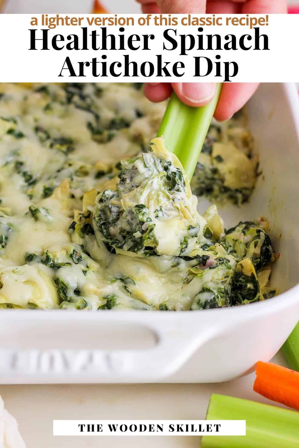 Healthy Spinach Artichoke Dip - The Wooden Skillet