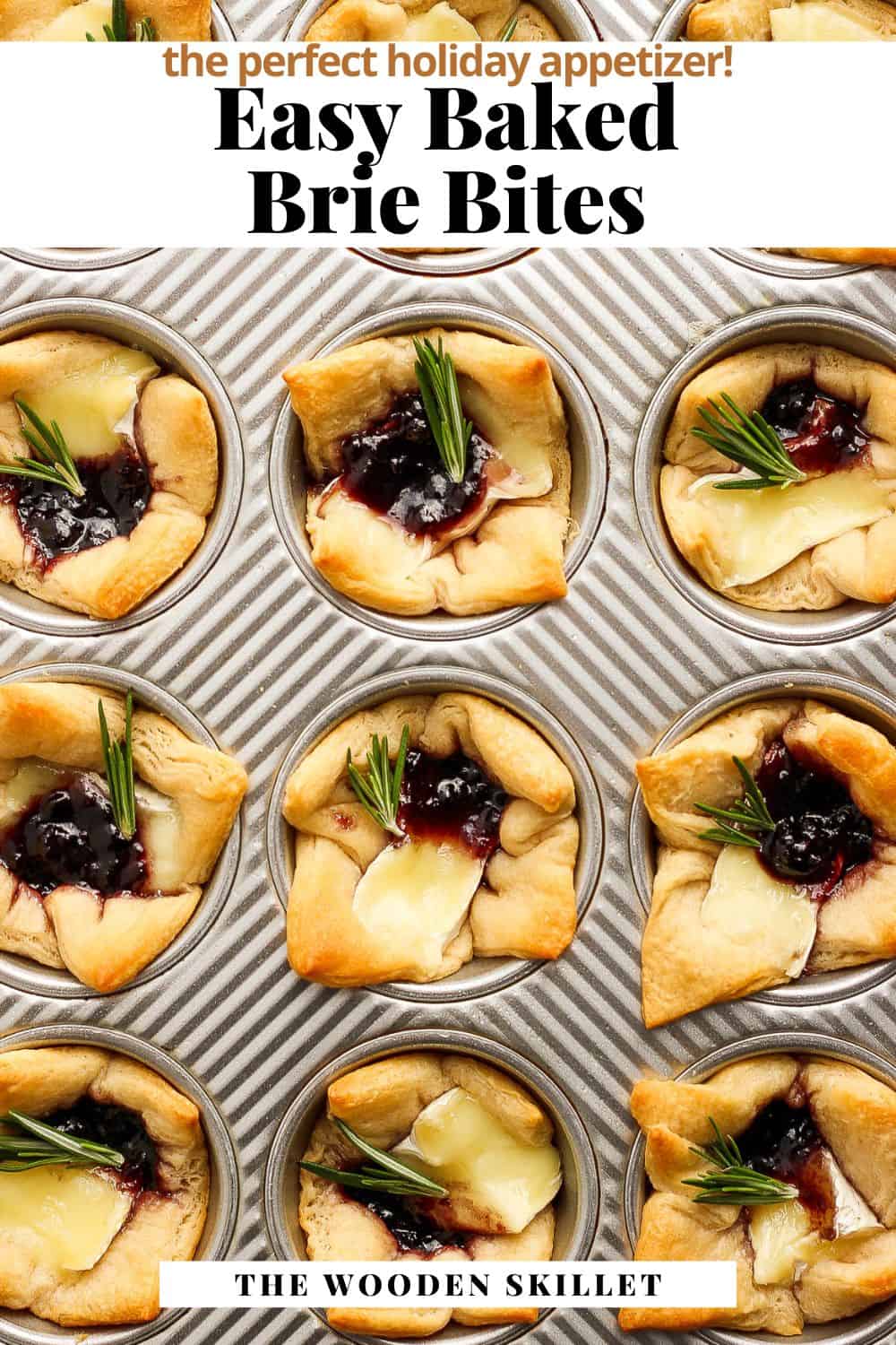 Pinterest image showing baked brie bites with the title "Easy baked brie bites. The perfect holiday appetizer."