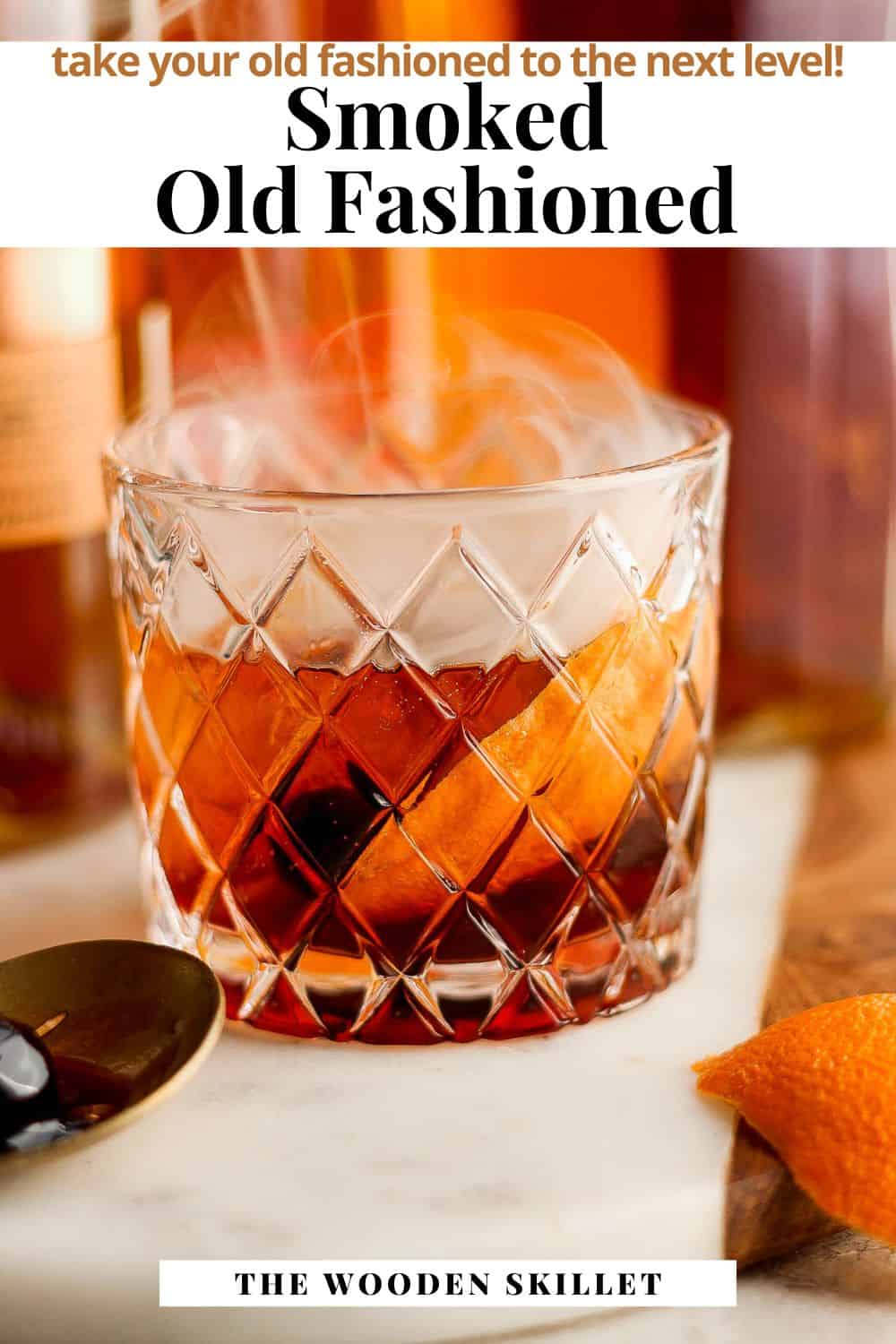 Pinterest image for smoked old fashioned.