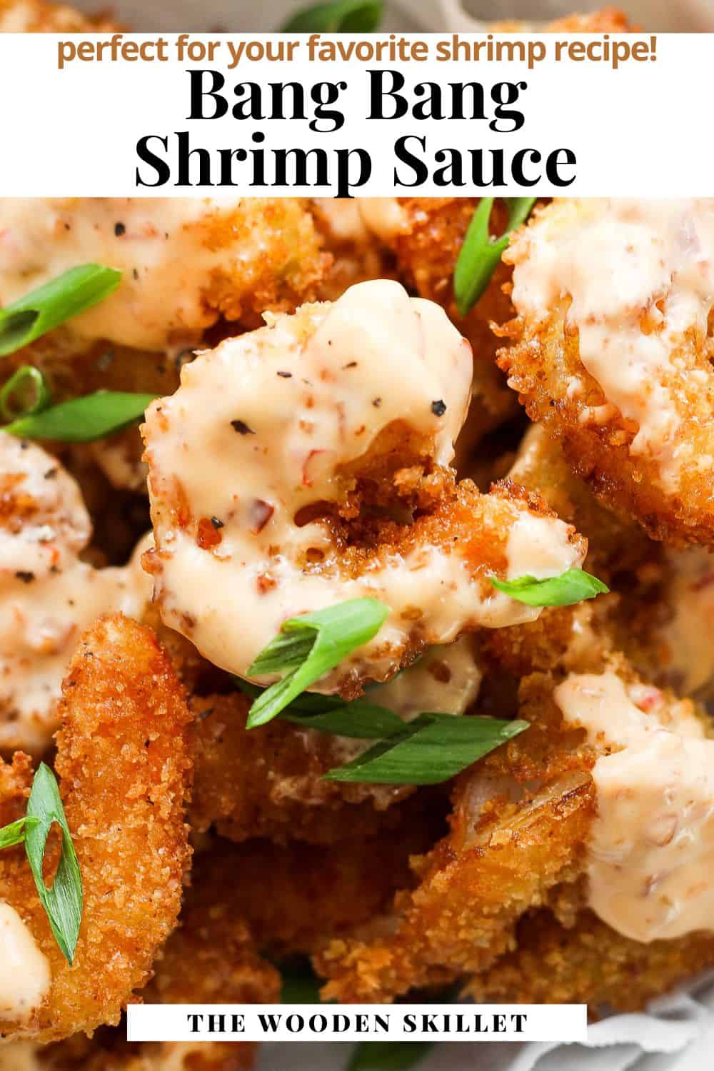 Pinterest image showing bang bang shrimp and sauce with the title "bang bang shrimp sauce. perfect for your favorite shrimp recipe!