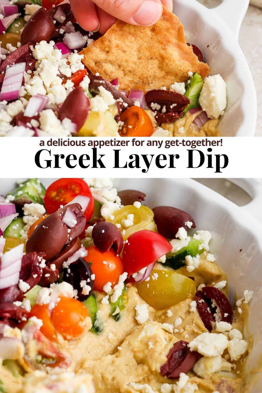 Pinterest image of greek layer dip with the title, "greek layer dip. A delicious appetizer for any get-together!"