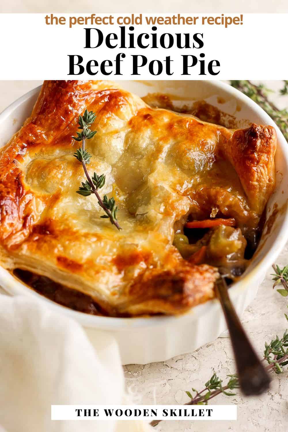 Pinterest image showing a cooked beef pot pie with the title "the perfect cold weather recipe! Delicious pot pie."