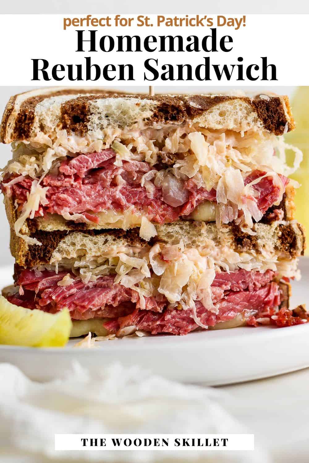 Pinterest image showing a reuben sandwich with the title "homemade sandwich, perfect for St. Patrick's Day!