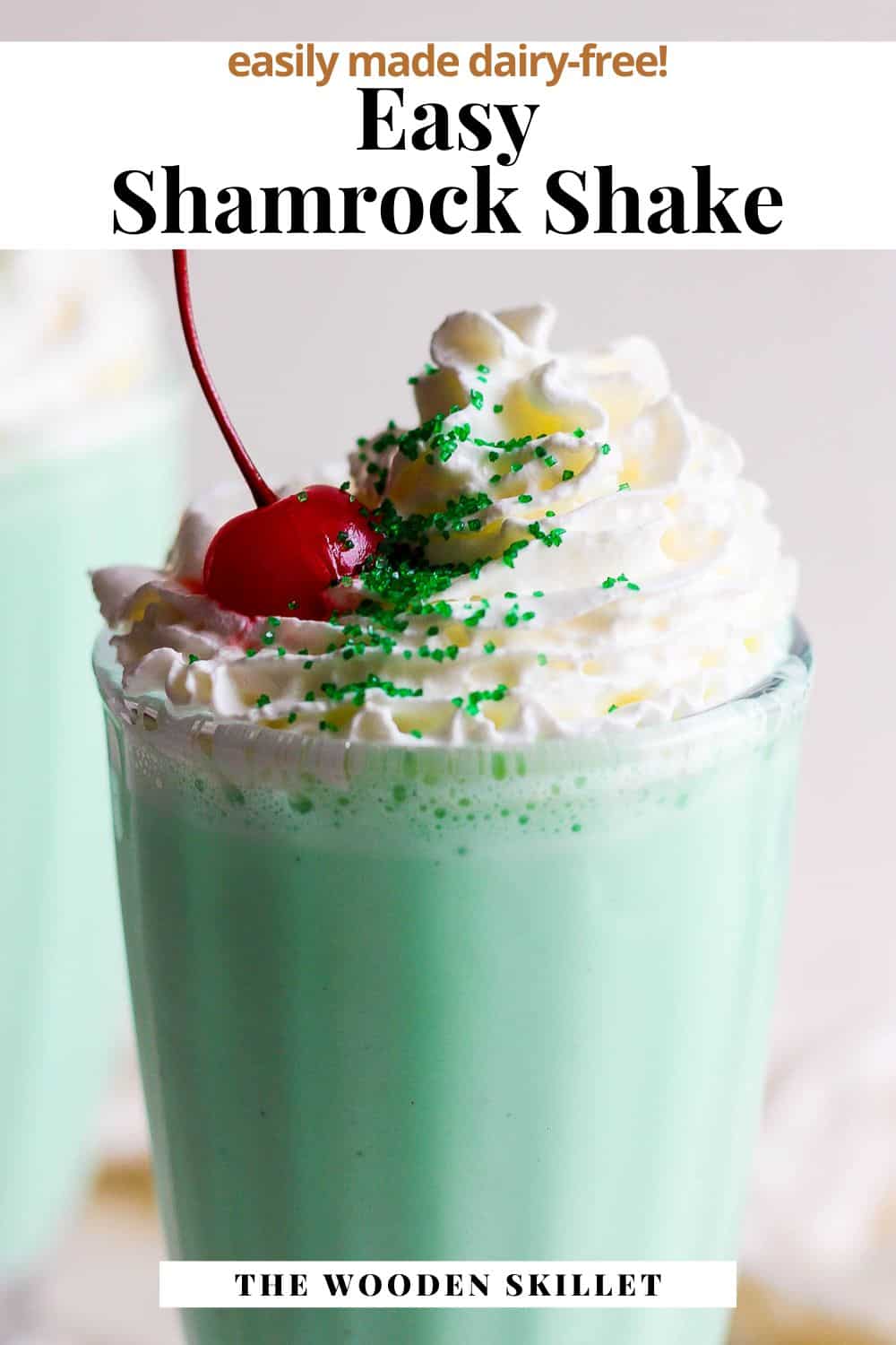 The pinterest image that shows a shamrock shake with the title, easy shamrock shake, easily made dairy free.