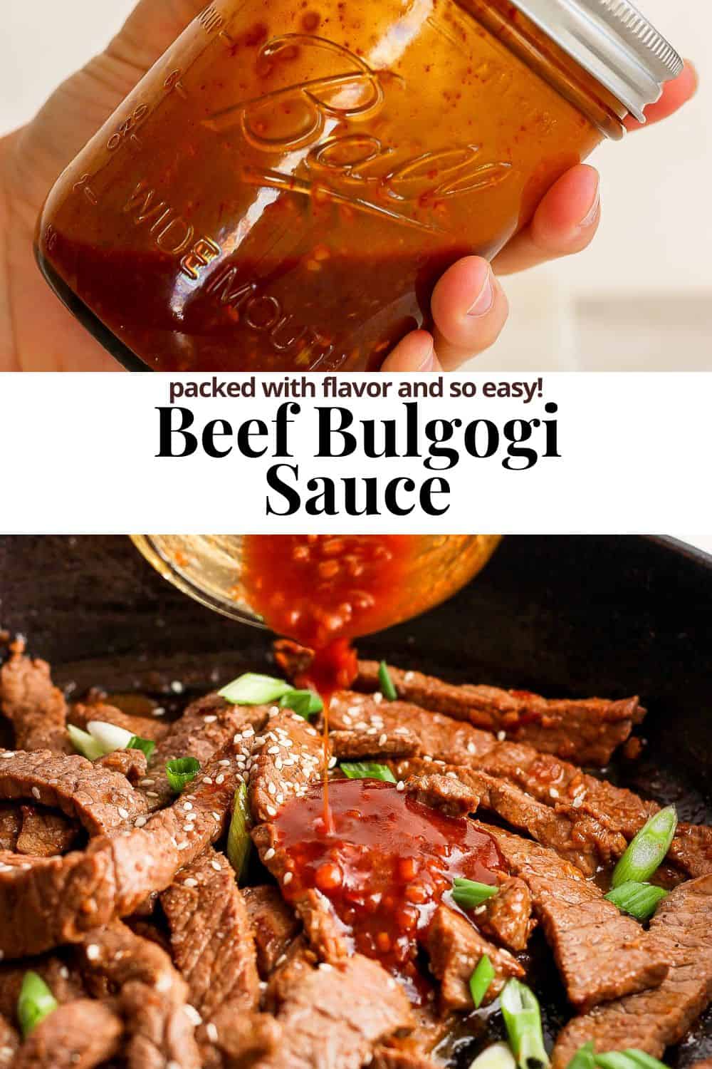 Pinterest image showing bulgogi sauce and the title, "beef bulgogi sauce packed with flavor and so easy".