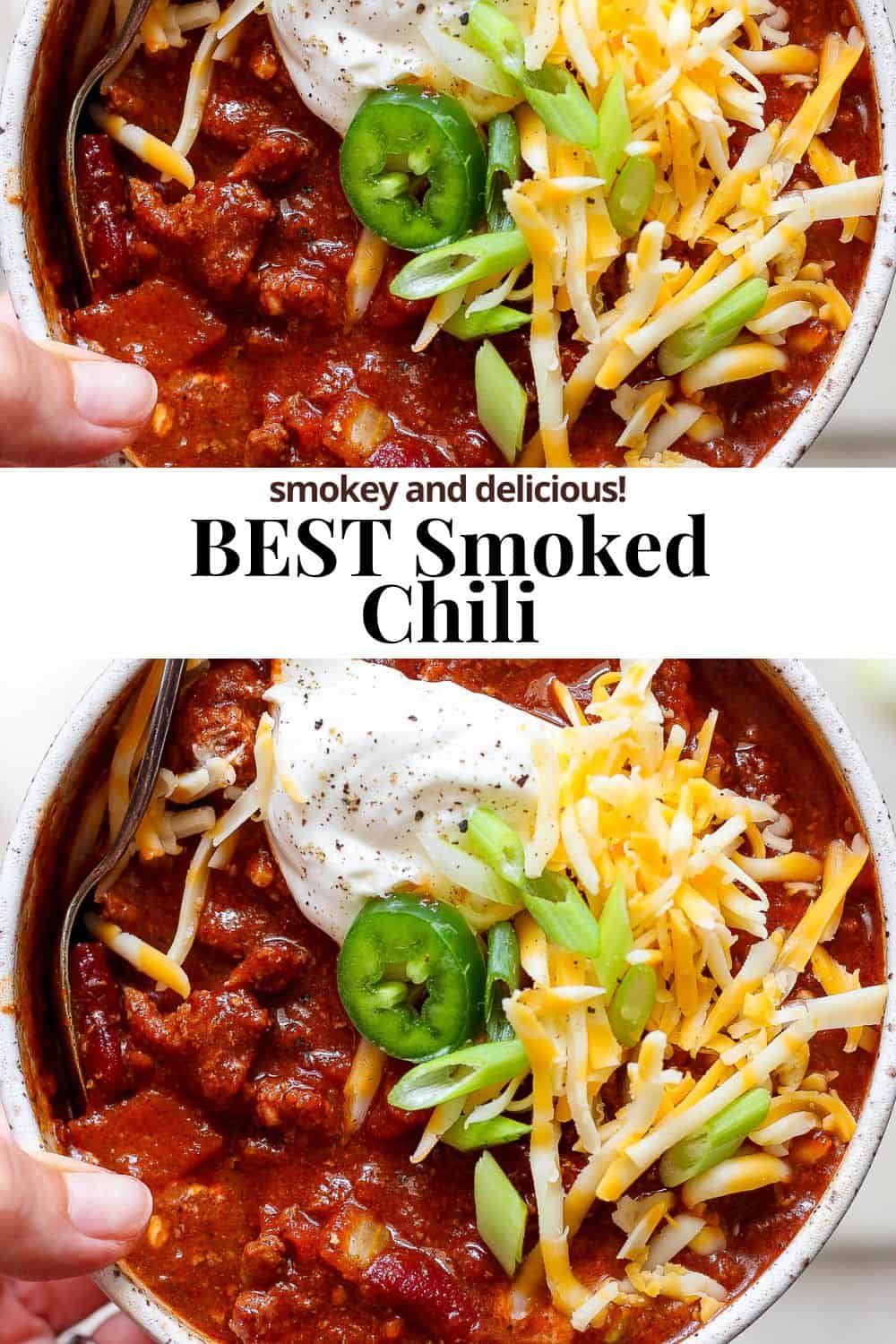 Bowl of smoked chili with the title "best smoked chili. Smokey and delicious!"
