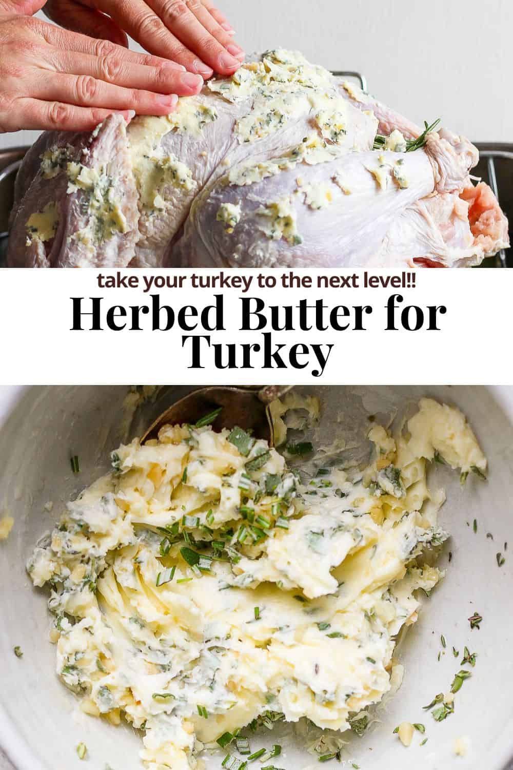 Pinterest image for herbed butter for turkey.