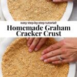 Pinterest image for how to make graham cracker crust.