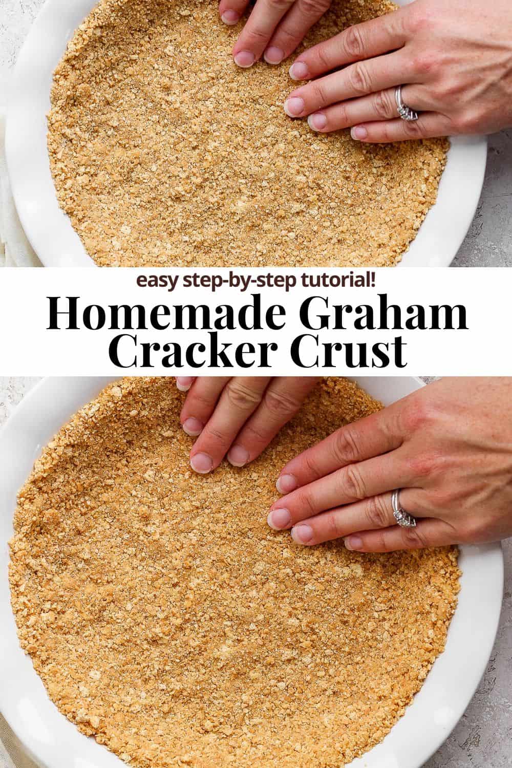 Pinterest image for how to make a graham cracker crust.