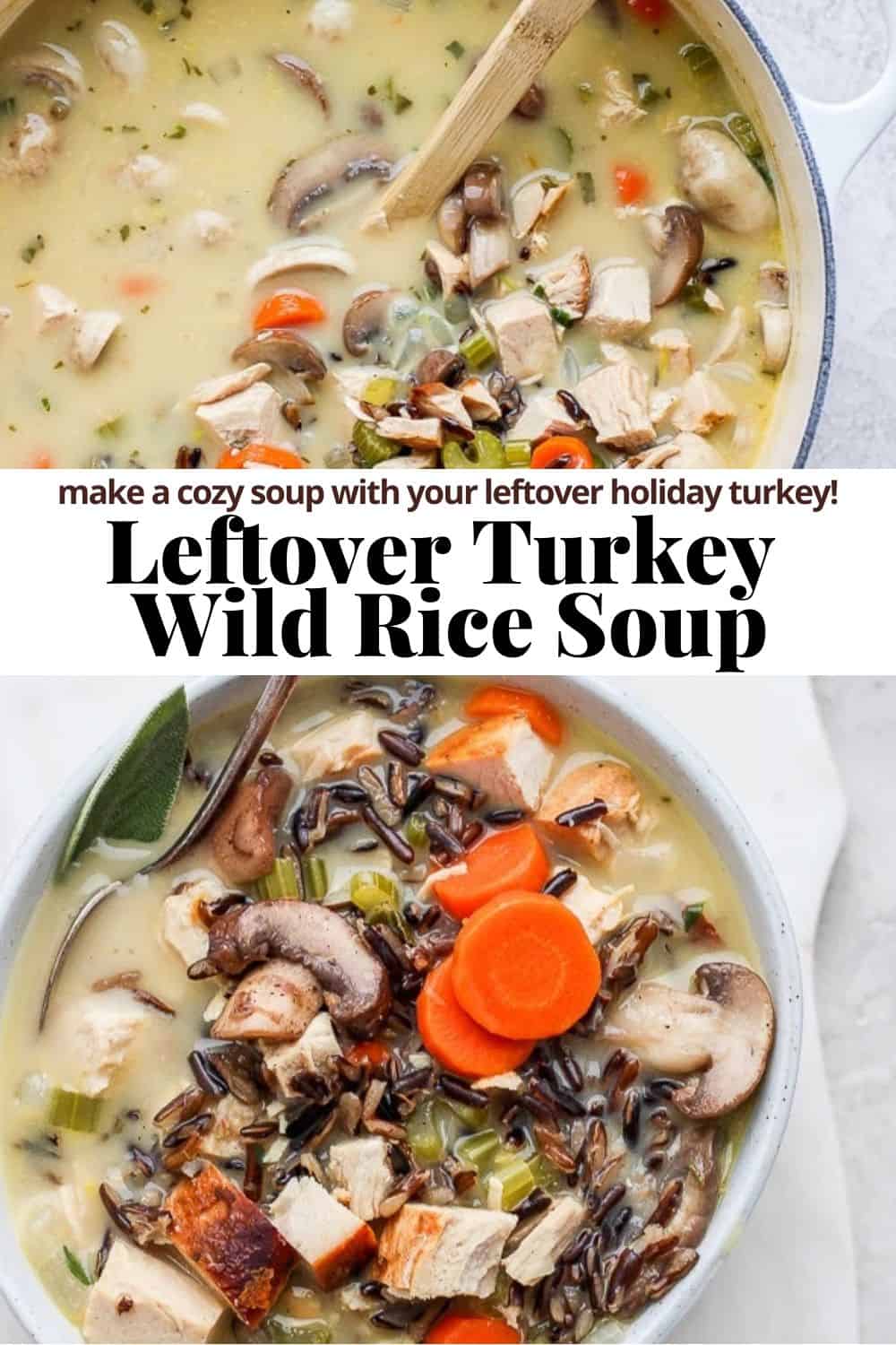 Pinterest image for turkey wild rice soup.