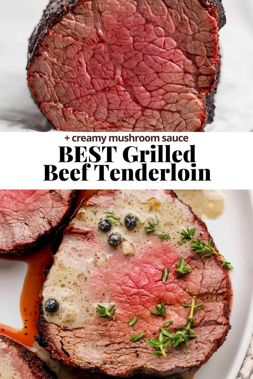 Pinterest image for grilled beef tenderloin.