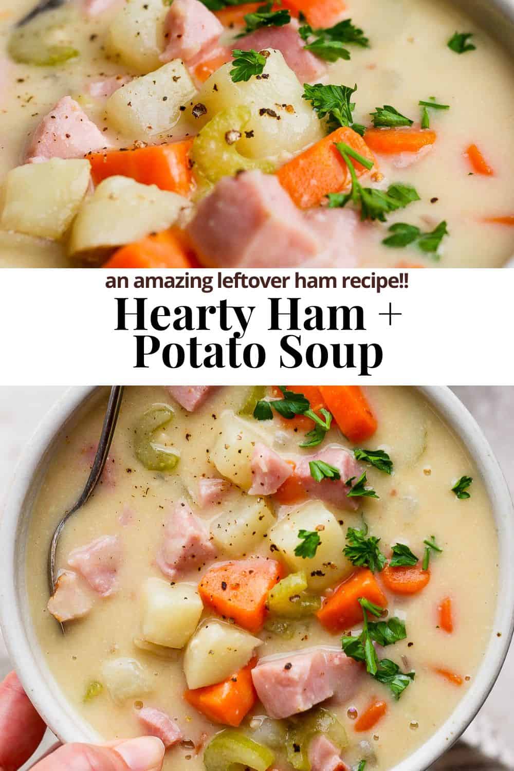 Pinterest image for ham potato soup.