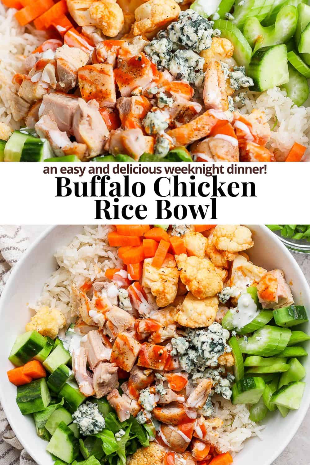 Pinterest image of buffalo chicken rice bowls with the title "an easy and delicious weeknight dinner!"