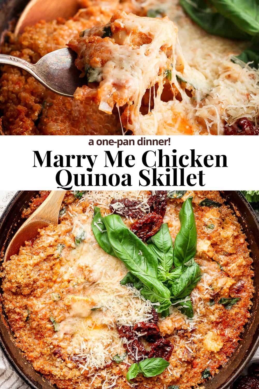 Pinterest image of the marry me chicken quinoa skillet with the title "a one-pan dinner!"