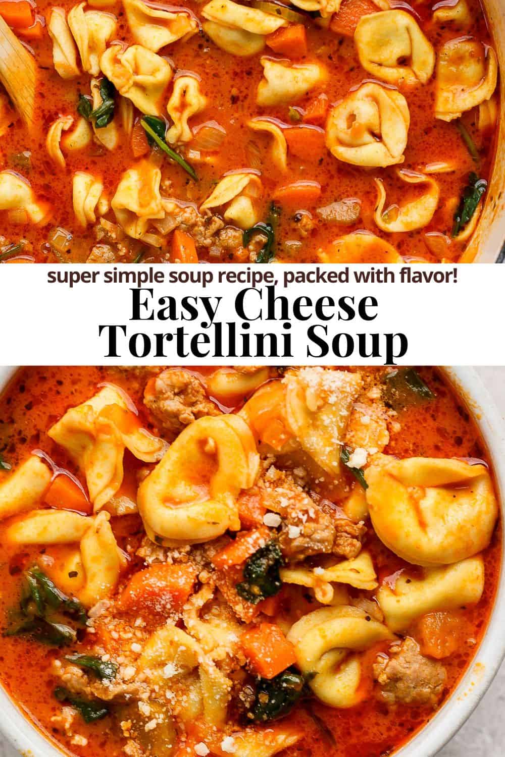 Pinterest image for cheese tortellini soup.