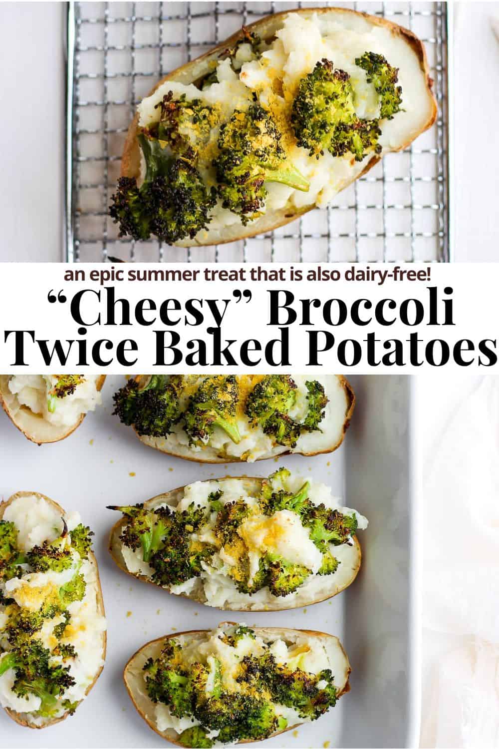 Pinterest image for "cheesy" broccoli twice baked potatoes.