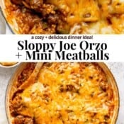 Sloppy joe orzo in a braiser pan with the text "Sloppy Joe Orzo + Mini Meatballs".