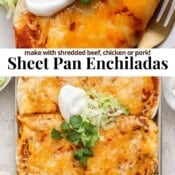 Sheet pan enchiladas after baking and a portion on a plate with the text "sheet pan enchiladas".