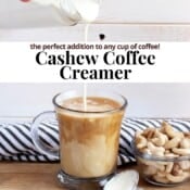 Cashew coffee creamer being poured into a glass mug of coffee with the text, "cashew coffee creamer".