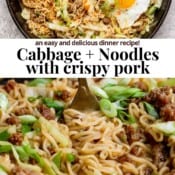 A fork twirling some cabbage and noodles in the pan and the pan of noodles with the text "cabbage + noodles with crispy pork".
