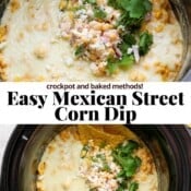 Street corn dip in a slow cooker with the text, "easy mexican street corn dip".