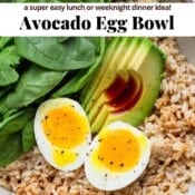 An Avocado Egg Bowl fully assembled with the text, "Avocado Egg Bowl".