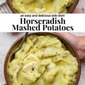 Two bowls of horseradish mashed potatoes and the text, "horseradish mashed potatoes".